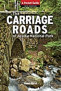 Carriage Roads of Acadia: A Pocket Guide
