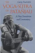Yoga Sutra of Patanjali A New Translation & Commentary