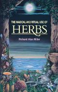 Magical & Ritual Use Of Herbs