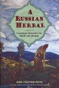 Russian Herbal Traditional Remedies for Health & Healing