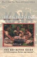 Kava The Pacific Elixir The Definitive Guide to Its Ethnobotany History & Chemistry