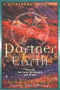 Partner Earth: A Spiritual Ecology
