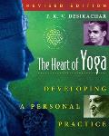Heart of Yoga Developing a Personal Practice