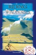 Riding Windhorses: A Journey Into the Heart of Mongolian Shamanism