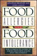 Food Allergies & Food Intolerance The Complete Guide to Their Identification & Treatment