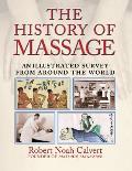 History of Massage An Illustrated Survey from Around the World