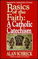 Basics Of The Faith Catholic Catechism