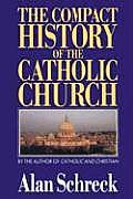 Compact History Of The Catholic Church