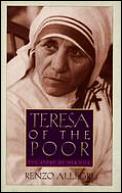 Teresa Of The Poor The Story Of Her Li