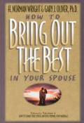How To Bring Out The Best In Your Spouse