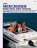 Mercruiser Stern Drive Shop Manual: 1995-1997 Alpha One, Bravo One, Bravo Two & Bravo Three