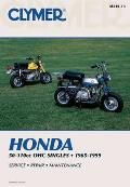 Clymer Honda 50 110cc OHC Singles 1965 1999