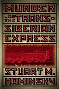 Murder On The Trans Siberian Express
