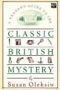 The Readers Guide to the Classic British Mystery