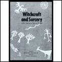 Witchcraft & Sorcery of the American Native Peoples