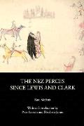Nez Perces Since Lewis & Clark