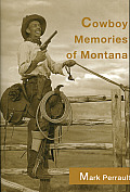 Cowboy Memories of Montana