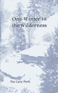 One Winter In The Wilderness