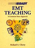 EMT Teaching: A Common-Sense Approach