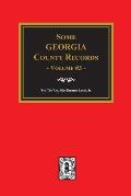 Some Georgia County Records, Volume 3.