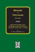 History of Montgomery, Robertson, Humphries, Stewart, Dickson, Cheatham, and Houston Counties, Tennessee.