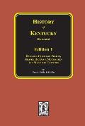 History of Kentucky: the 1st Edition.