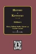 History of Kentucky: the 6th Edition: Kentucky, a History of the State.