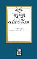 Tennessee Civil War Veteran Questionnaires: Volume #2
