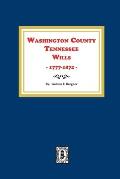 Washington County Tennessee Wills 1777 1872