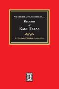 Memorial and Genealogical Record of East Texas