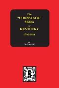 The Cornstalk Militia of Kentucky, 1792-1811