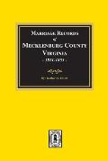 Marriage Records of Mecklenburg County, Virginia, 1811-1853. (Volume #2)