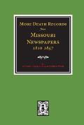 More Death Records from Missouri Newspapers, 1810-1857.
