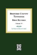 Bedford County, Tennessee Bible Records: Volume #1