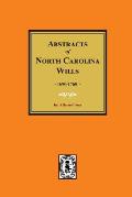 North Carolina Wills, 1663-1760, Abstracts of.