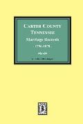 Carter County, Tennessee Marriage Records, 1796-1870