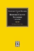 Chancery Court Records of Bedford County, Tennessee, 1830-1866