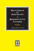 Hoover Funeral and Burial Records of Bedford County, Tennessee