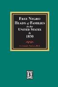 Free Negro Heads of Families in the United States in 1830