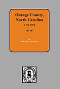 Orange County, North Carolina 1752-1952