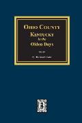 Ohio County, Kentucky in the Olden Days