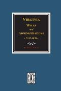 Virginia Wills and Administrations, 1632-1800.