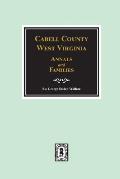 Cabell County, West Virginia Annals and Families.