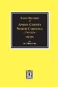 Early Records of Anson County, North Carolina 1749-1834