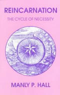Reincarnation The Cycle Of Necessity