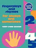 Fingerplays and Rhymes: For Always and Sometimes