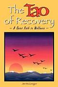 The Tao of Recovery: A Quiet Path to Wellness