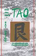Das Tao Des Seins: Ein Arbeitsbuch Zum Denken Und Handeln = The Tao of Being