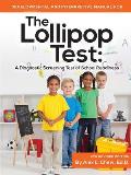 Developmental and Interpretive Manual for the Lollipop Test