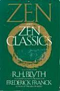 Zen & Zen Classics Selections From R H Blyth